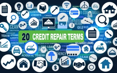 20 Credit Repair Terms for Your Financial Growth 